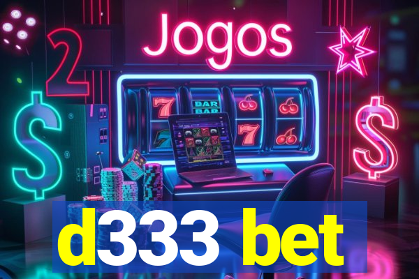 d333 bet